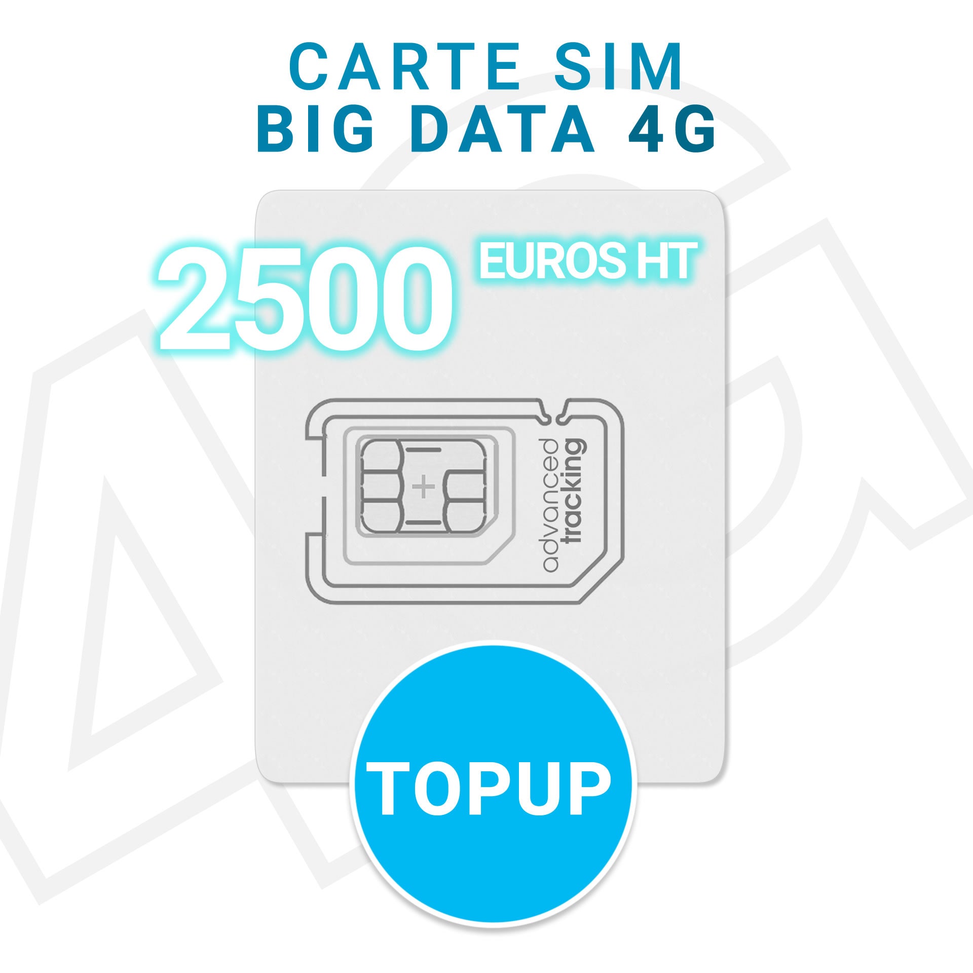 Recharge Carte SIM Prépayée BIG DATA 2500 € HT - VALIDITE 12 MOIS